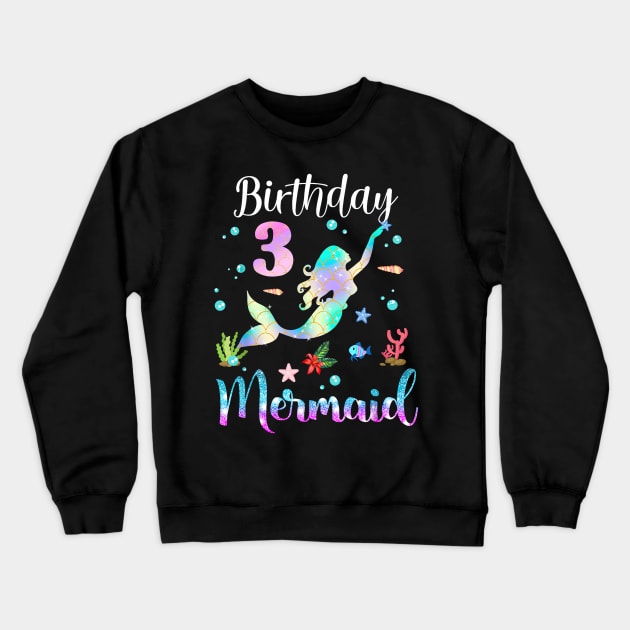 3 Years Old Birthday Mermaid Happy 3rd Birthday Crewneck Sweatshirt by Vintage White Rose Bouquets